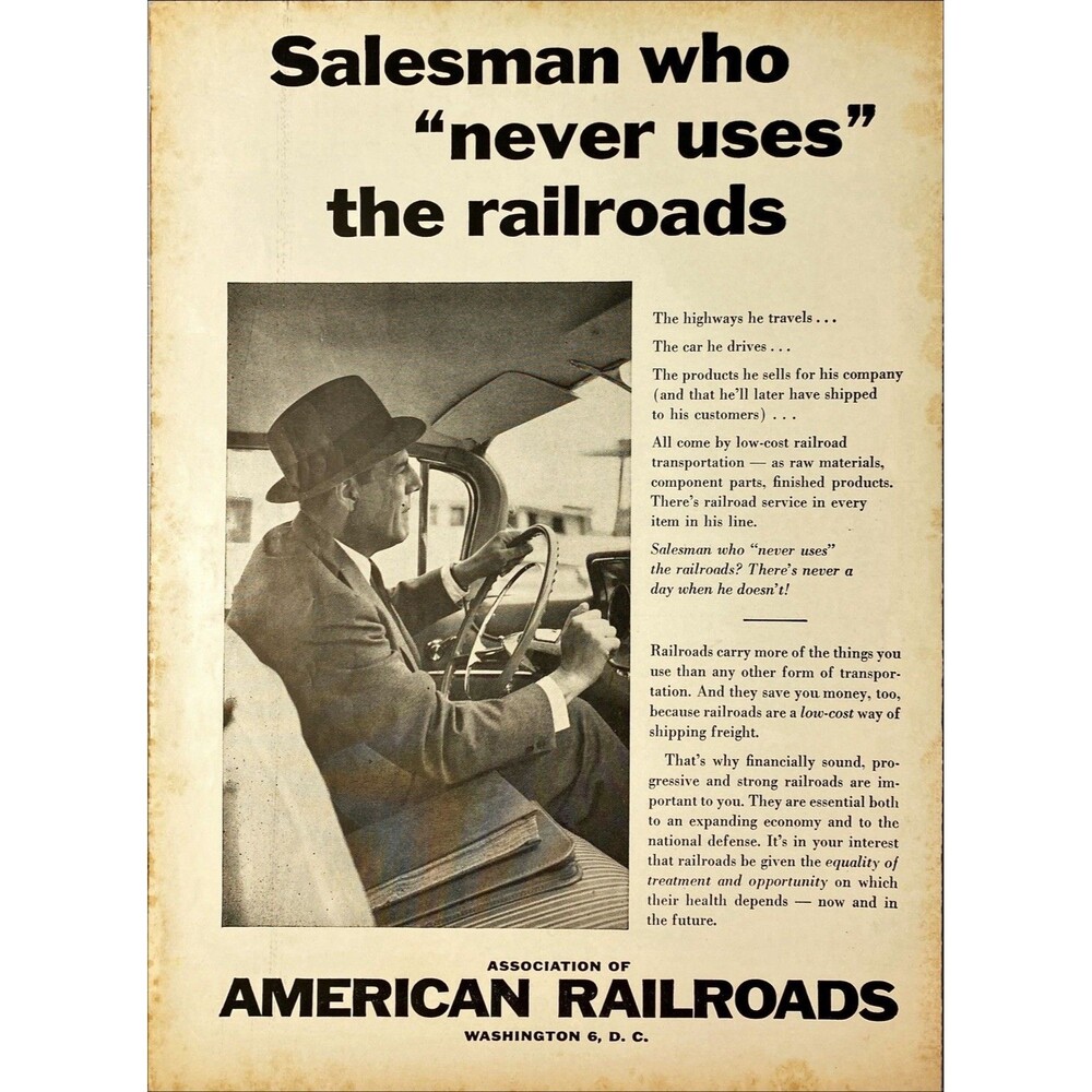 Association of American Railroads "Salesman who never uses the Railroad" Ad 1959